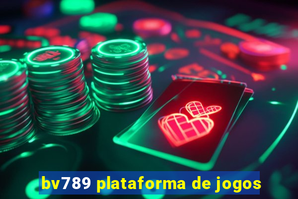 bv789 plataforma de jogos